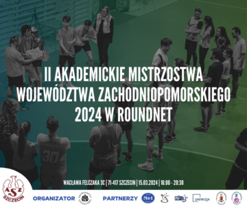 Ulotka: II Akademickie Mistrzostwa Województwa Zachodniopomorskiego 2024 w Roudnet. młodzi ludzie na boisku.